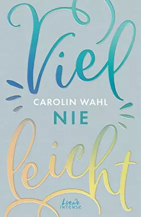 Couverture du produit · Vielleicht nie (Vielleicht-Trilogie, Band 2): Prickelnder New Adult-Roman über Zukunftsangst und die Verwirklichung der eigenen