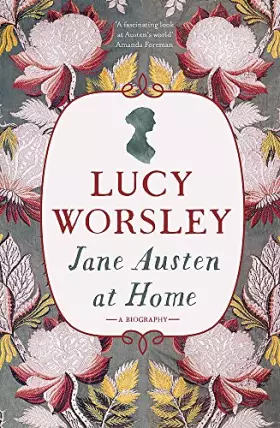 Couverture du produit · Jane Austen at Home: A Biography