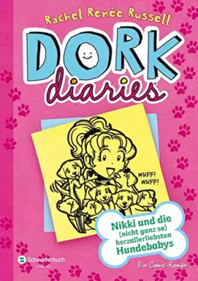 Couverture du produit · DORK Diaries 10. Nikki und die (nicht ganz so) herzallerliebsten Hundebabys