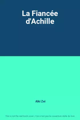 Couverture du produit · La Fiancée d'Achille