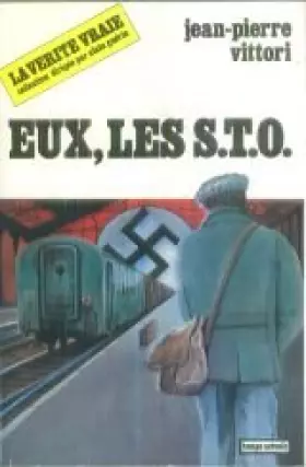Couverture du produit · Eux, les S.T.O.