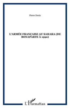 Couverture du produit · L'armée française au Sahara
