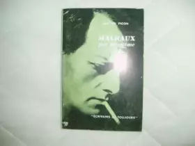 Couverture du produit · Ecrivains De Toujours (Par Lui-Meme): Malraux