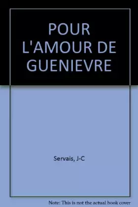 Couverture du produit · POUR L'AMOUR DE GUENIEVRE