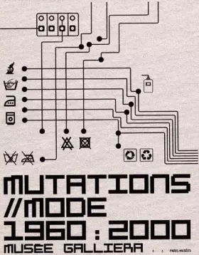 Couverture du produit · Mutations Et Mode 1960-2000. Musee Galliera Avril A Juillet 2000, Paris