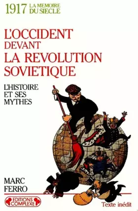 Couverture du produit · L'Occident devant la Révolution soviétique. L'Histoire et ses mythes