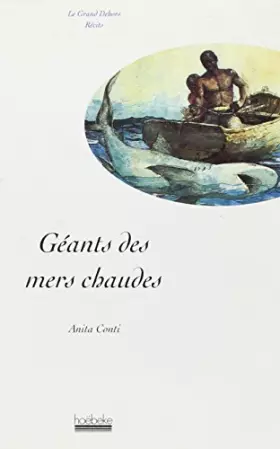 Couverture du produit · Géants des mers chaudes