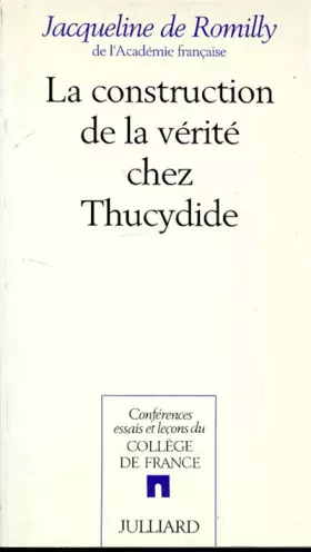 Couverture du produit · CONSTRUCTION VERITE THUCYDIDE