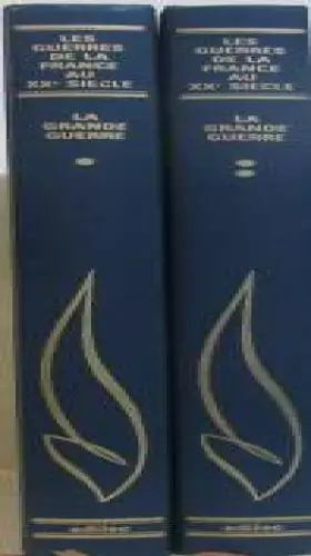 Couverture du produit · Les guerres de la france au XXe siècle-opérations militaires