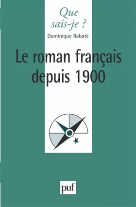 Couverture du produit · Le Roman français depuis 1900