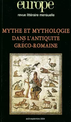 Couverture du produit · Europe, N° 904-905,  Août-Se : Mythe et mythologie dans l'antiquité gréco-romaine