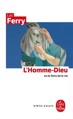Couverture du produit · L'Homme-Dieu ou le sens de la vie