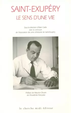 Couverture du produit · Saint Exupéry, le sens d'une vie
