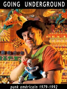 Couverture du produit · Going underground: Punk américain 1979-1992