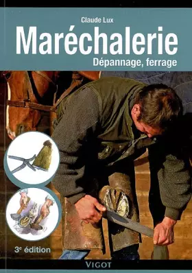 Couverture du produit · MARECHALERIE DEPANNAGE FERRAGE 3EME ED