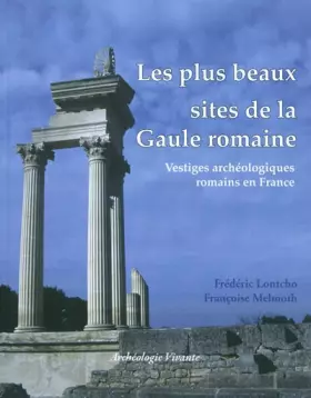 Couverture du produit · Les plus beaux sites de la Gaule romaine
