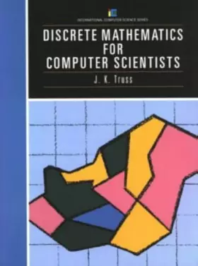 Couverture du produit · Discrete Mathematics for Computer Scientists (International Computer Science Series)