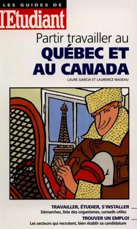 Couverture du produit · Partir travailler au Québec ou au Canada