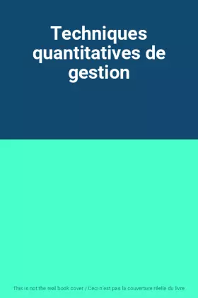 Couverture du produit · Techniques quantitatives de gestion