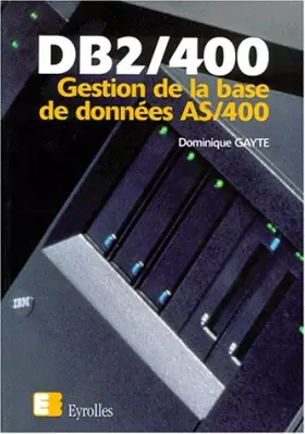 Couverture du produit · DB2 / 400. Gestion de la base de données AS / 400