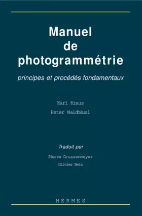 Couverture du produit · Manuel de photogrammétrie : Principes et procédés fondamentaux