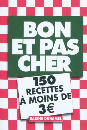 Couverture du produit · Bon et pas cher - 150 recettes à moins de 3&euro