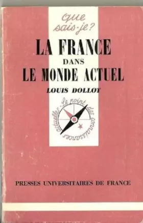 Couverture du produit · La France dans le monde actuel (Que sais-je)