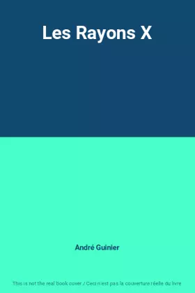 Couverture du produit · Les Rayons X