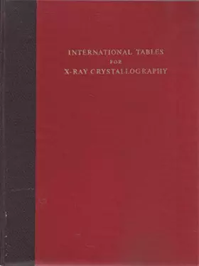 Couverture du produit · International Tables for X-Ray Crystallography. Volume 4: Revised and Supplementary Tables to Volumes 2 and 3.