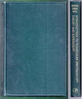 Couverture du produit · Introduction to molecular spectroscopy: Theory and experiment