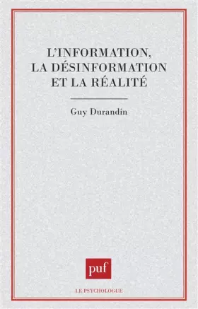 Couverture du produit · L'information, la désinformation et la réalité