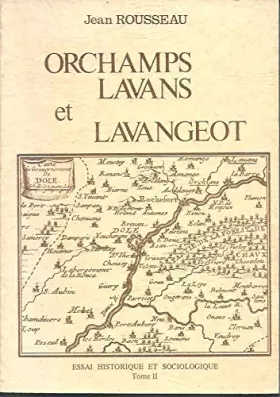 Couverture du produit · Orchamps, Lavans et Lavangeot