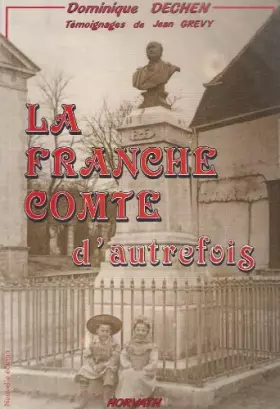 Couverture du produit · Franche comte autrefois (la)