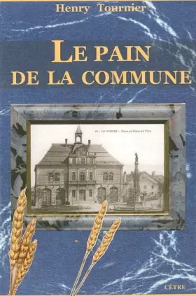 Couverture du produit · Le pain de la commune