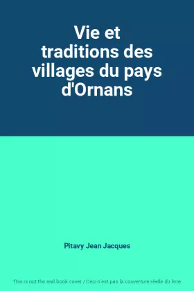 Couverture du produit · Vie et traditions des villages du pays d'Ornans