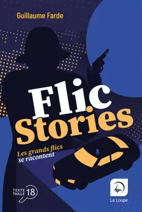 Couverture du produit · Flic stories: Les grands flics se racontent