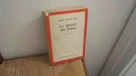 Couverture du produit · Le dernier des Justes. Editions du Seuil. 1959. Broché. 345 pages. (Judaïca. )