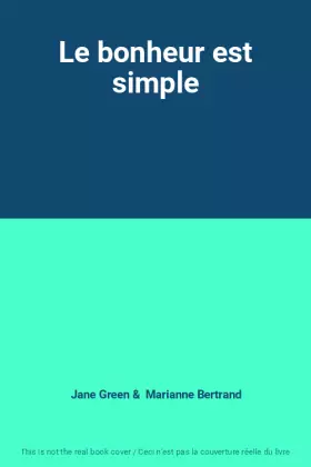 Couverture du produit · Le bonheur est simple