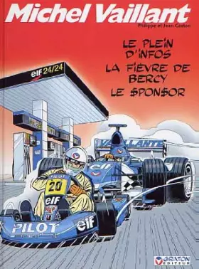 Couverture du produit · Michel Vaillant : Le Plein d'Infos / La Fièvre de Bercy / Le Sponsor