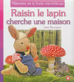 Couverture du produit · Raisin le lapin cherche une maison