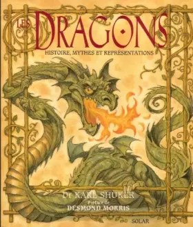 Couverture du produit · Les dragons : Histoire, mythes et représentations