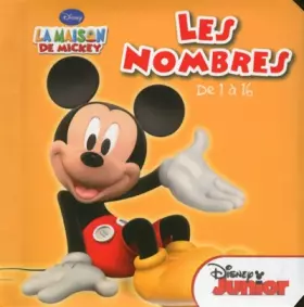Couverture du produit · LA MAISON DE MICKEY - LES NOMBRES DE 1 À 16