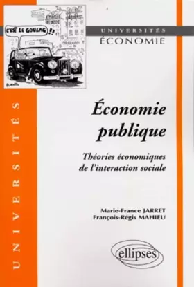 Couverture du produit · Économie publique : Théories économiques de l'interaction sociale