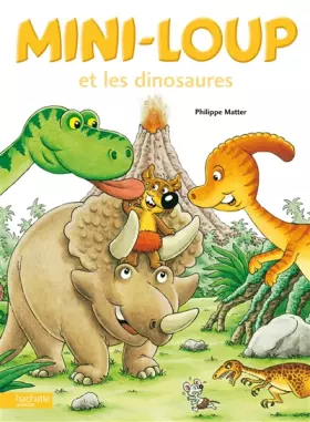 Couverture du produit · Mini-Loup et les dinosaures