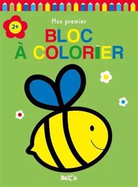 Couverture du produit · Mon premier bloc à colorier 2+ (abeille)