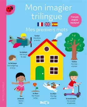 Couverture du produit · Mon imagier trilingue - Mes 100 premiers mots (français - anglais - espagnol): mes premiers mots