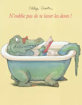 Couverture du produit · N'oublie pas de te laver les dents !
