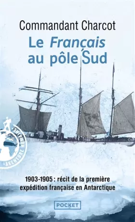 Couverture du produit · Le Français au pôle Sud