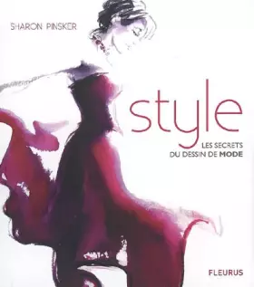 Couverture du produit · Style, les secrets du dessin de mode