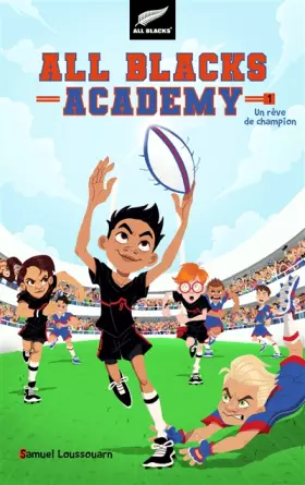 Couverture du produit · All Blacks Academy - Tome 1 - Un rêve de champion